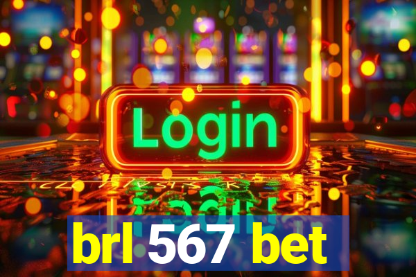 brl 567 bet